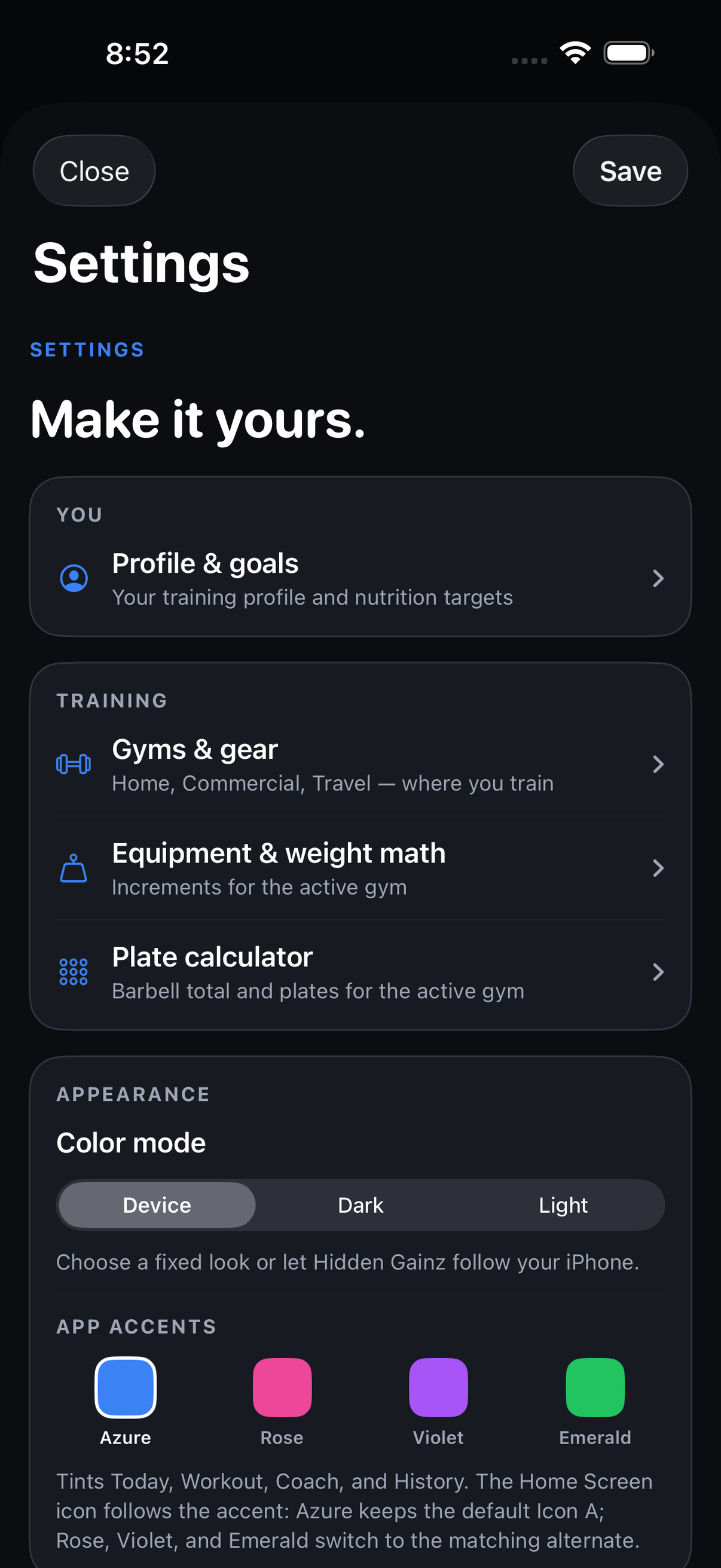 Settings. Make it yours. Profile, gyms and gear, color mode, app accents.